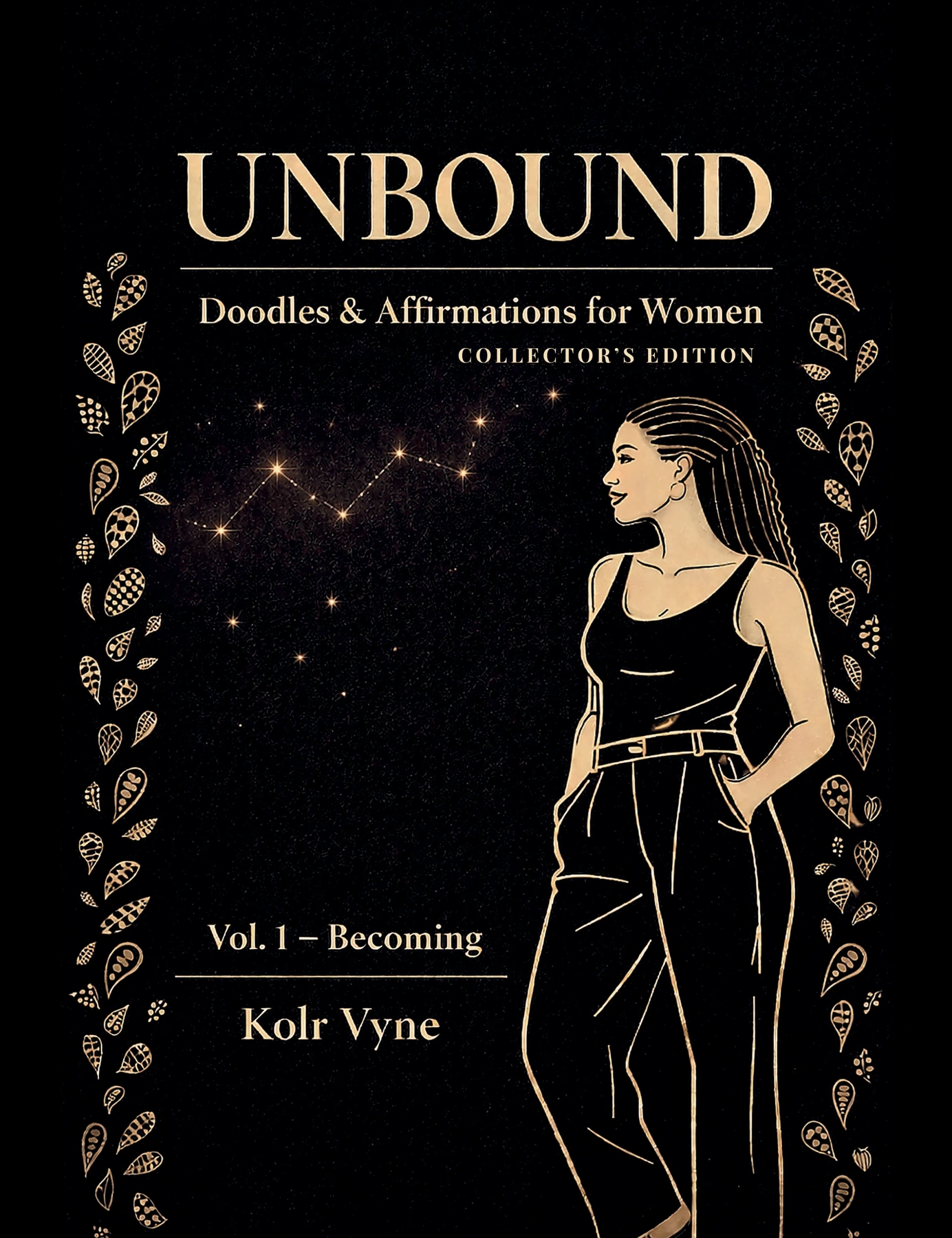 UNBOUND Collector’s Edition: a woman in gold line art, surrounded by vines and constellations on a black cover.